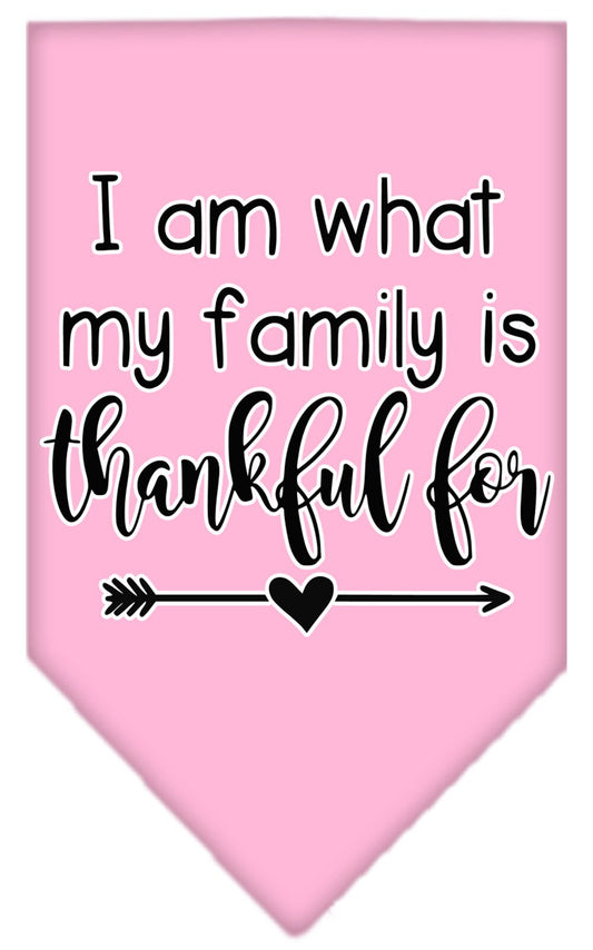 Pet and Dog Bandana Screen Printed, "I Am What My Family Is Thankful For"